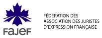 F&eacute;d&eacute;ration des Associations de juristes d'expression fran&ccedil;aise - Gestion